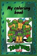 My Coloring Book Tortues Nindja