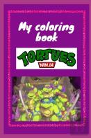 My Coloring Book Tortues Nindja