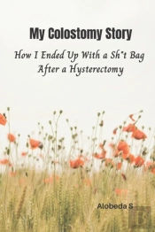 My Colostomy Story