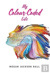 My Colour-Coded Life: Living With Schizo