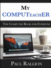My Computeacher, The Computer Book For Everyone