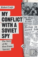 My Conflict With A Soviet Spy