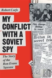 My Conflict With A Soviet Spy