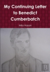 My Continuing Letter To Benedict Cumberb