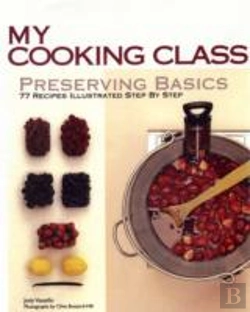 Bertrand.pt - My Cooking Class: Preserving Basics