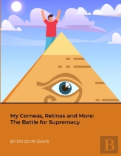 My Corneas, Retinas And More