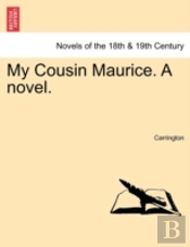My Cousin Maurice. A Novel.
