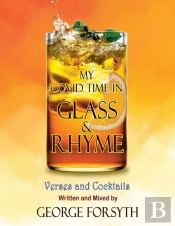 My Covid Time In Glass And Rhyme