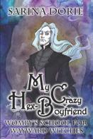 My Crazy Hex-Boyfriend