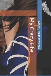 My Crazy Life