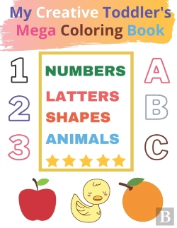 Bertrand.pt - My Creative Toddler 100 Pages Mega Coloring Book Ages 1-4