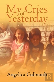 My Cries Of Yesterday