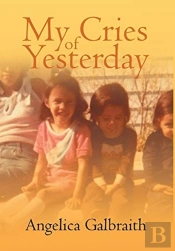 My Cries Of Yesterday