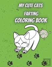 My Cute Cats Farting Coloring Book
