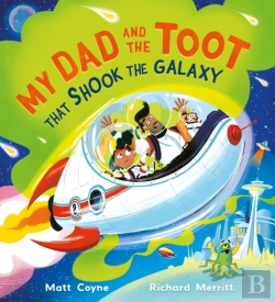 Bertrand.pt - My Dad And The Toot That Shook The Galaxy