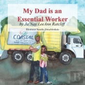 My Dad Is An Essential Worker