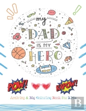 My Dad Is My Hero