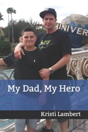 My Dad, My Hero
