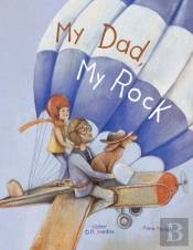 My Dad, My Rock