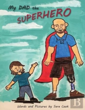 My Dad The Superhero!