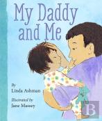 My Daddy And Me