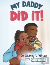 My Daddy Did It!