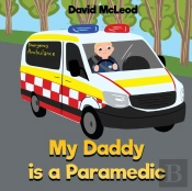 My Daddy Is A Paramedic