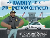 My Daddy Is A Probation Officer