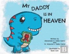 My Daddy Is In Heaven