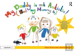 Bertrand.pt - My Daddy Is Not Autistic (But My Mummy Is)