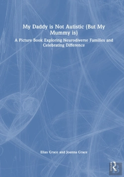 Bertrand.pt - My Daddy Is Not Autistic (But My Mummy Is)