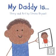 My Daddy Is...