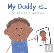 My Daddy Is...