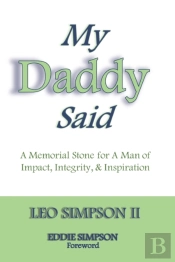 My Daddy Said: A Memorial Stone For A Ma