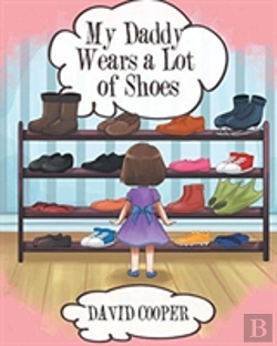 Bertrand.pt - My Daddy Wears A Lot Of Shoes