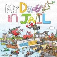 My Daddy'S In Jail