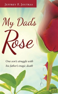 Bertrand.pt - My Dad'S Rose