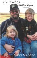 My Dad'S Stubborn Legacy