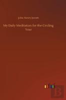 My Daily Meditation For The Circling Year