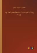 My Daily Meditation For The Circling Year