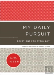 My Daily Pursuit Â€“ Devotions For Every Day