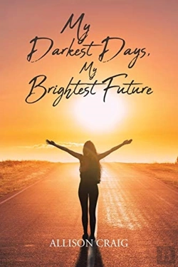 Bertrand.pt - My Darkest Days, My Brightest Future