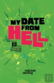 My Date From Hell (The Blooming Goddess Trilogy Book Two)