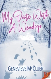 My Date With A Wendigo
