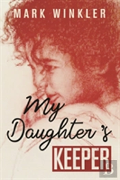 My Daughter'S Keeper