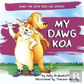 My Dawg Koa
