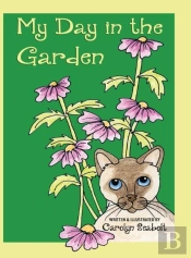 My Day In The Garden