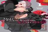 My Dear, Curse-Casting Vampiress, Vol. 1