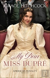 My Dear Miss Dupre