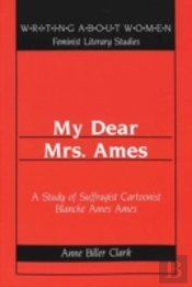 My Dear Mrs. Ames
